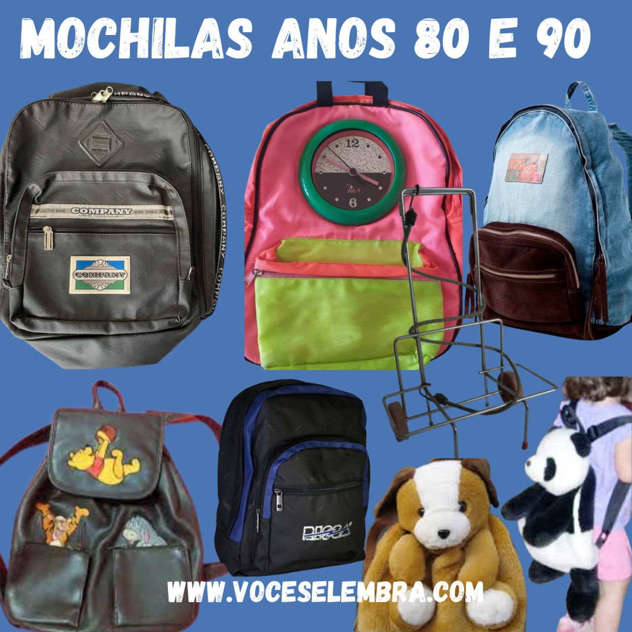 Mochilas mais famosas dos Anos 80 e 90 Voc se Lembra